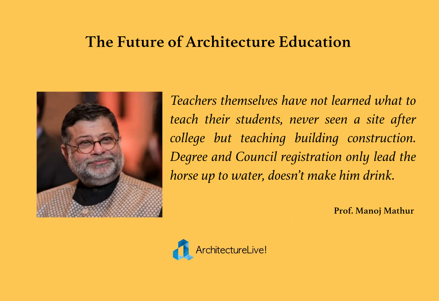 Manoj Mathur on Architecture Education