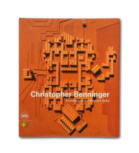 Architecture of Modern India - Christopher Benninger