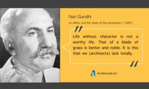 Nari Gandhi - Architecture Quote