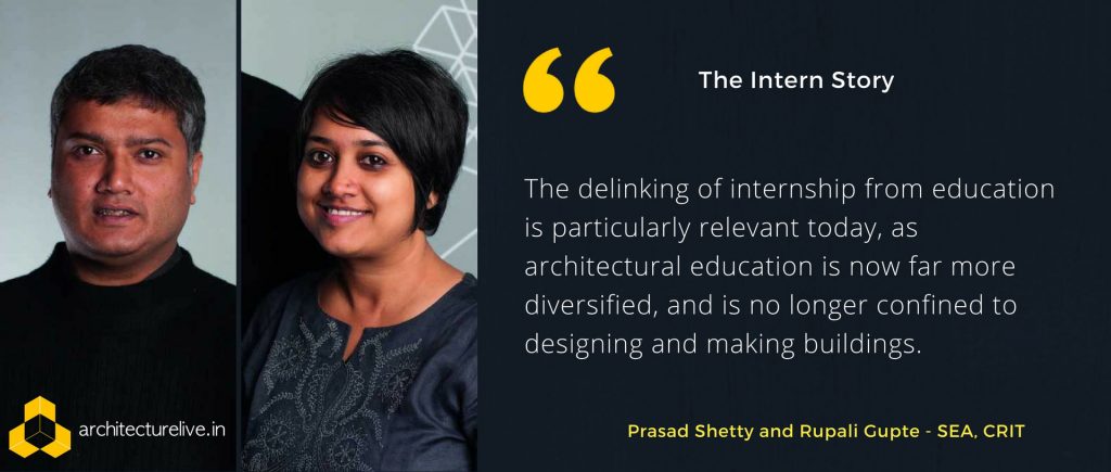 Architectural Internship In India – Prasad Shetty and Rupali Gupte Opine 1