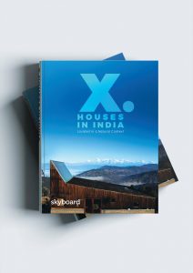 X Houses in India - Skyboard -Maanasi Hattangadi