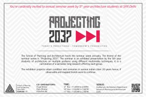 projecting 2037 - SPA, New Delhi