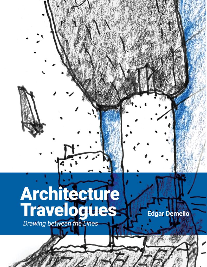 Architecture Travelogues: Drawing between the lines, book by Edgar Demello 1