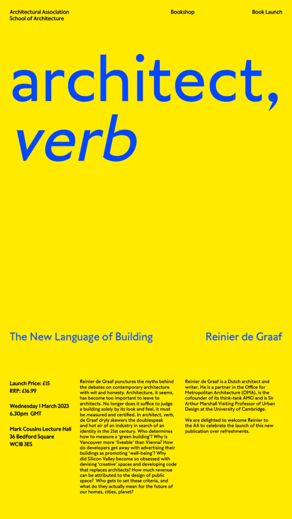 "DeGraaf seeks to lay bare the vacuousness and the fluff that’s behind most buildings built today", Praveen Bavadekar reviews 'architect, verb', By Reinier De Graaf 3